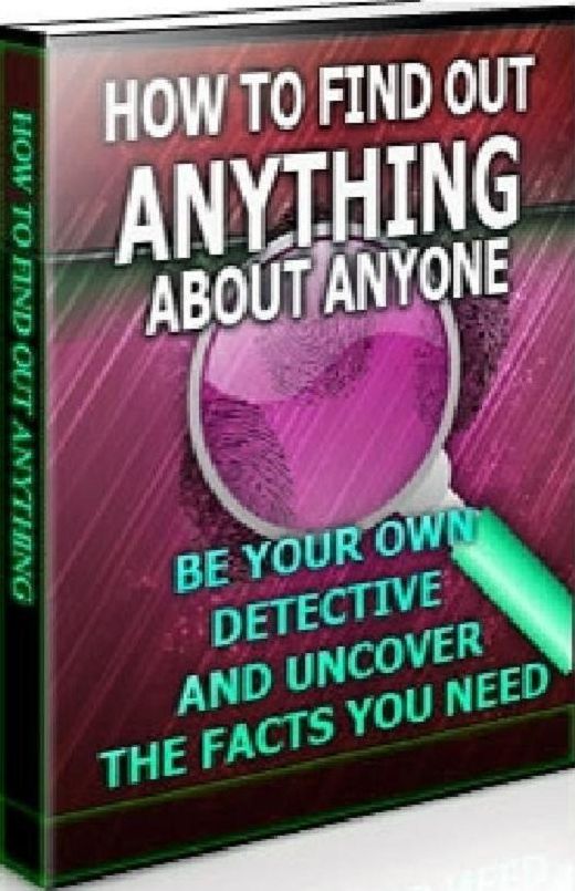 eBook about How to Find Out Anything About Anyone - Is it Legal?