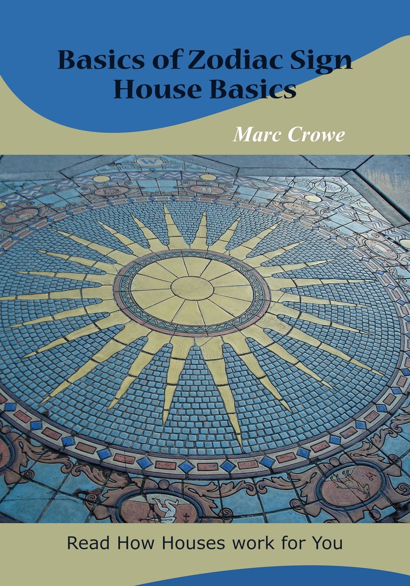 Basics of Zodiac Sign House Basics