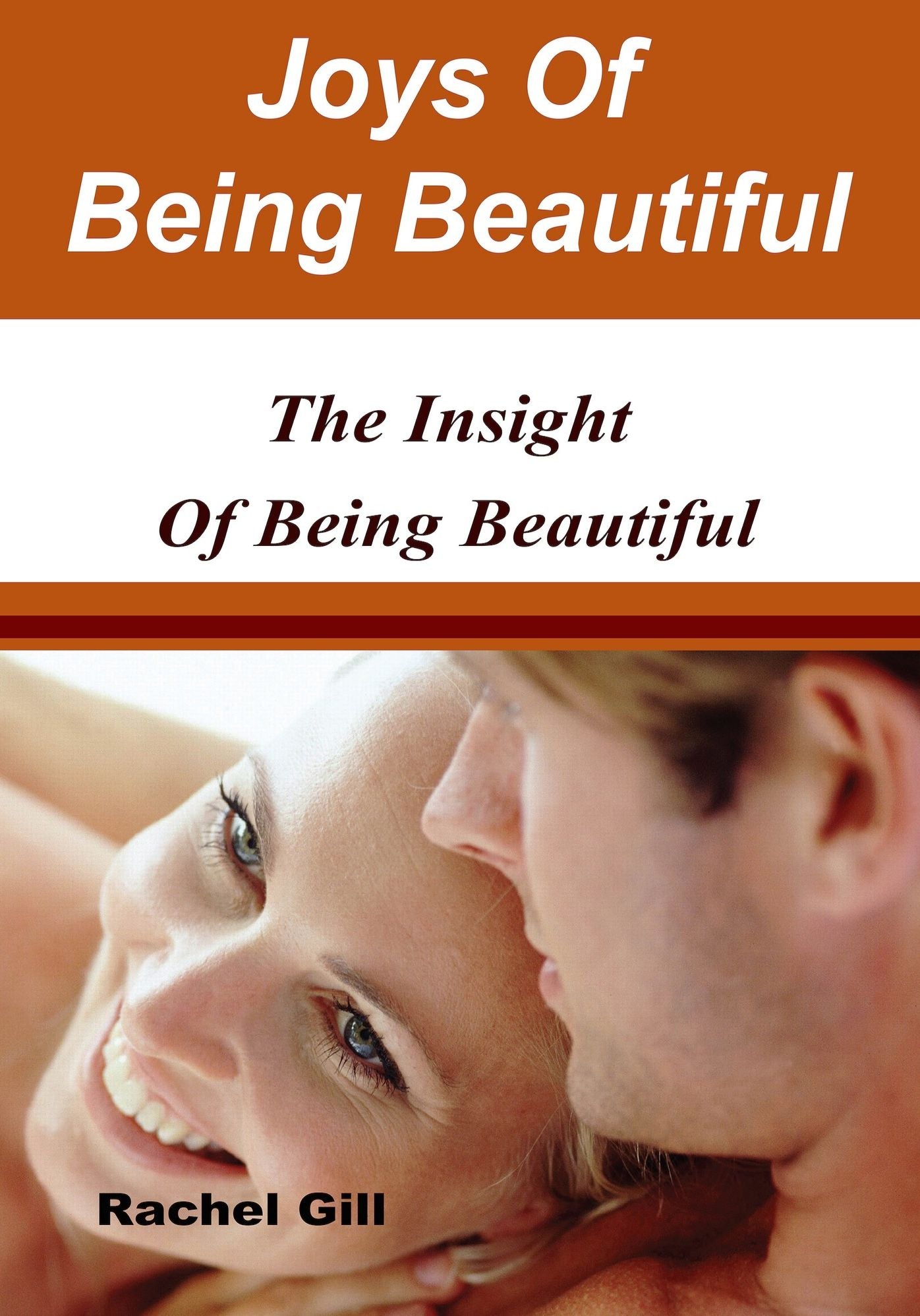 Joys of Being Beautiful