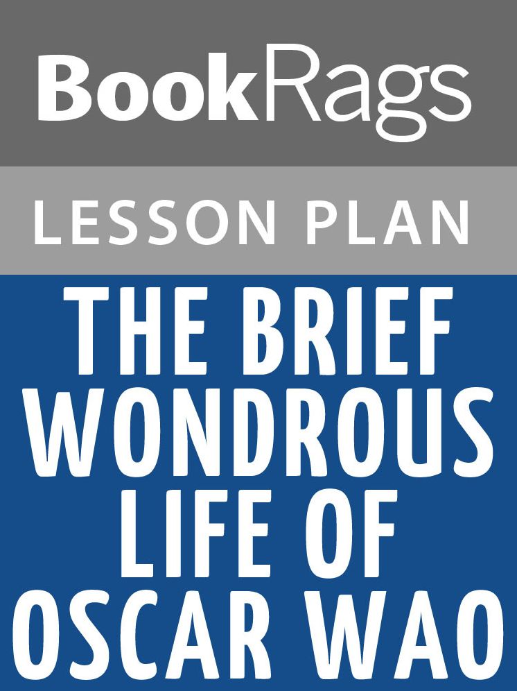 The Brief Wondrous Life of Oscar Wao Lesson Plans