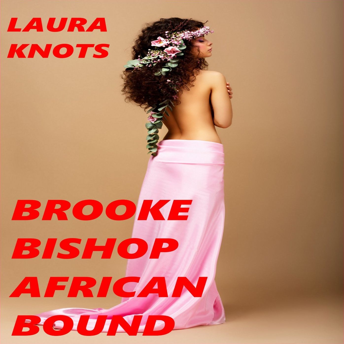 Brooke Bishop African Bound