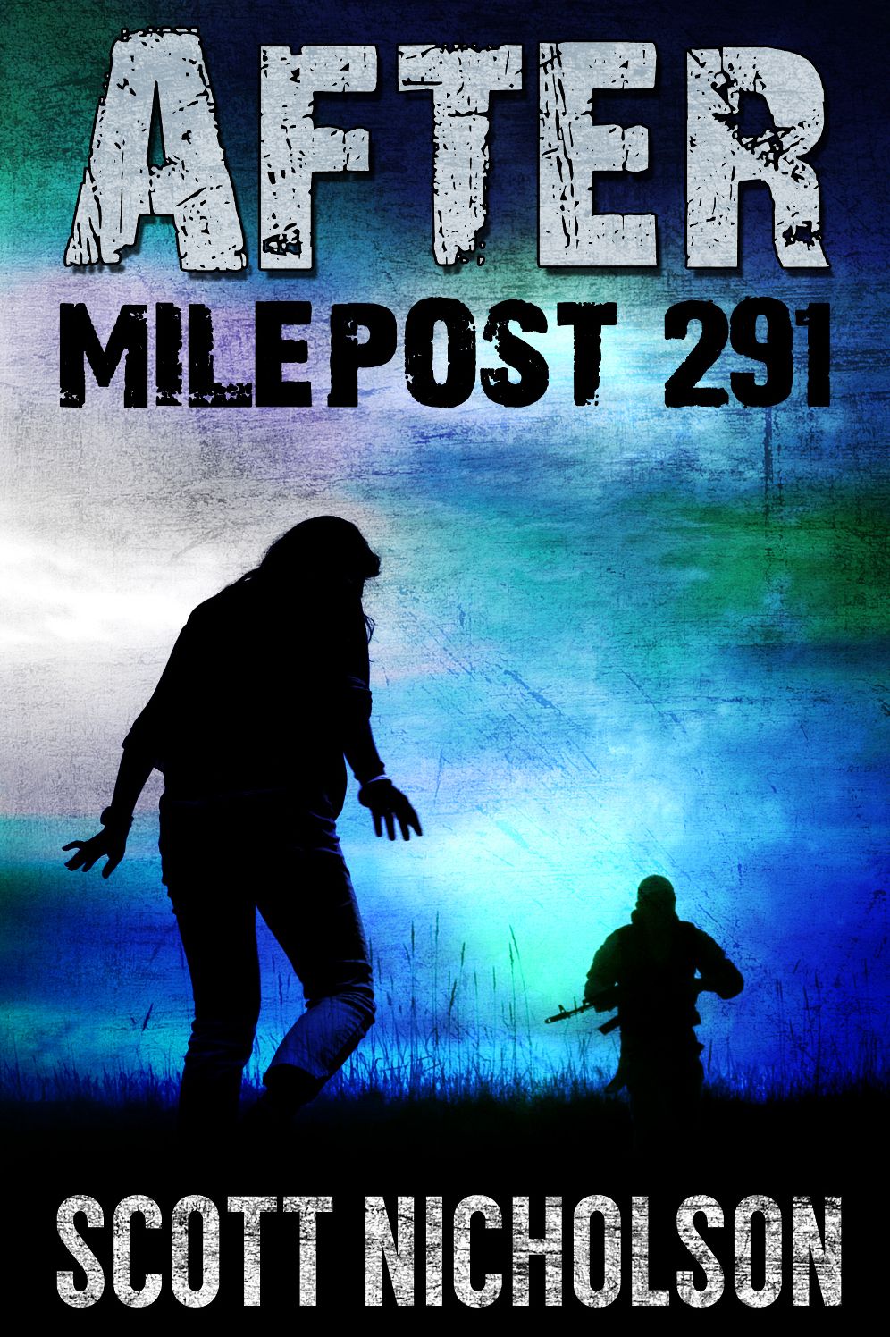 After: Milepost 291 (AFTER post-apocalyptic thriller series, Book 3)