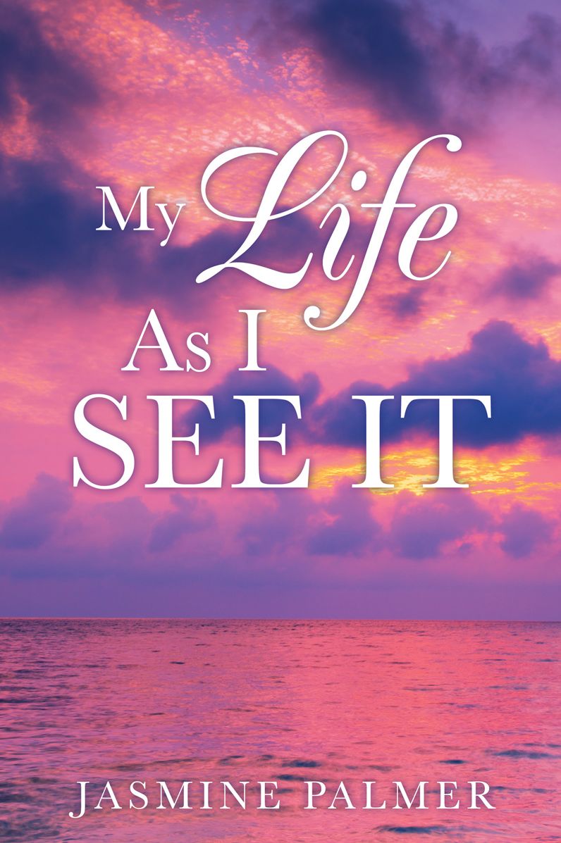 My Life As I See It