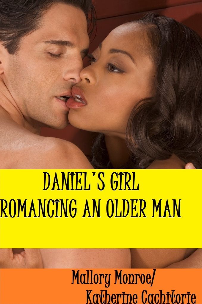 Daniel's Girl: Romancing an Older Man