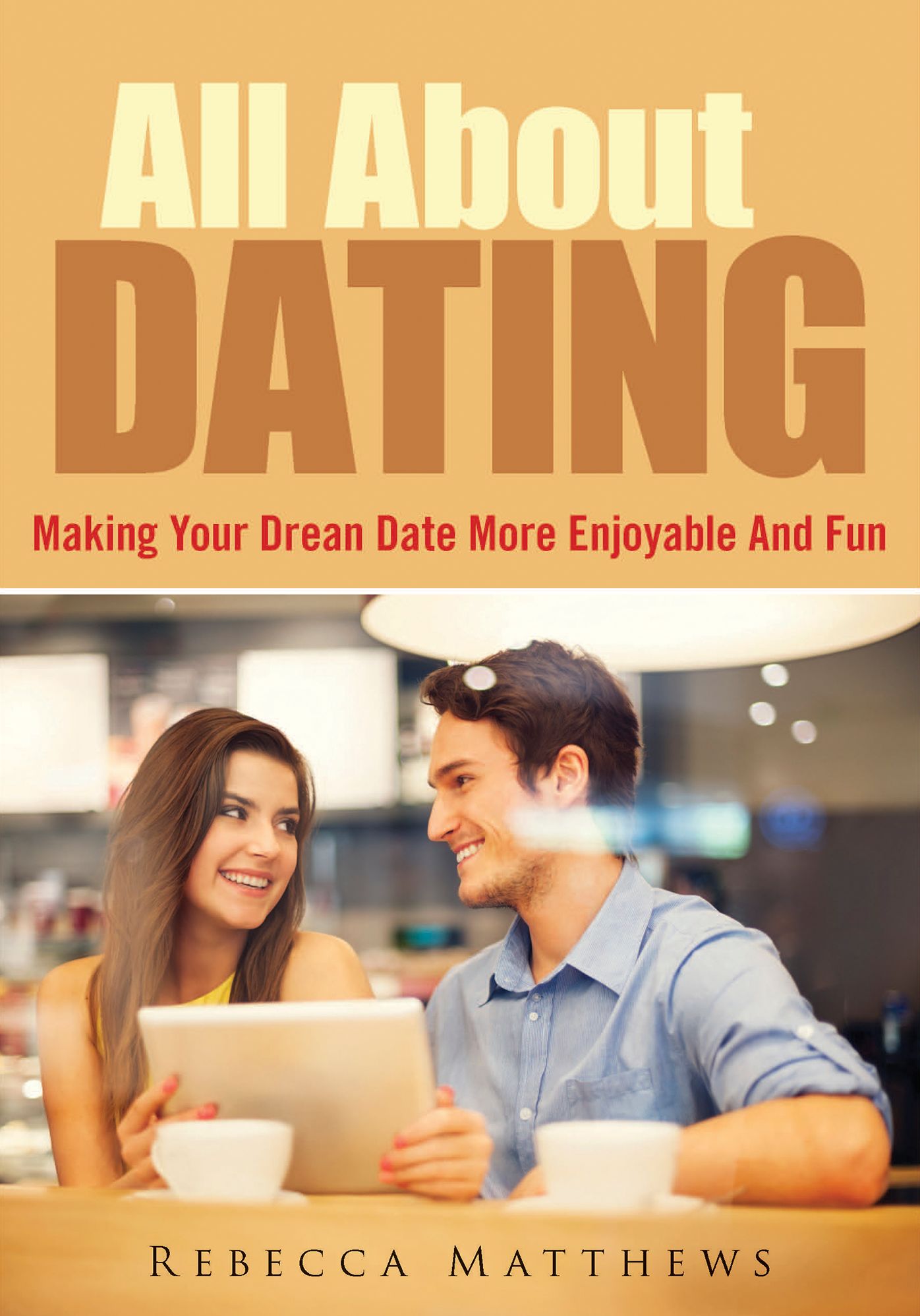 All About Dating