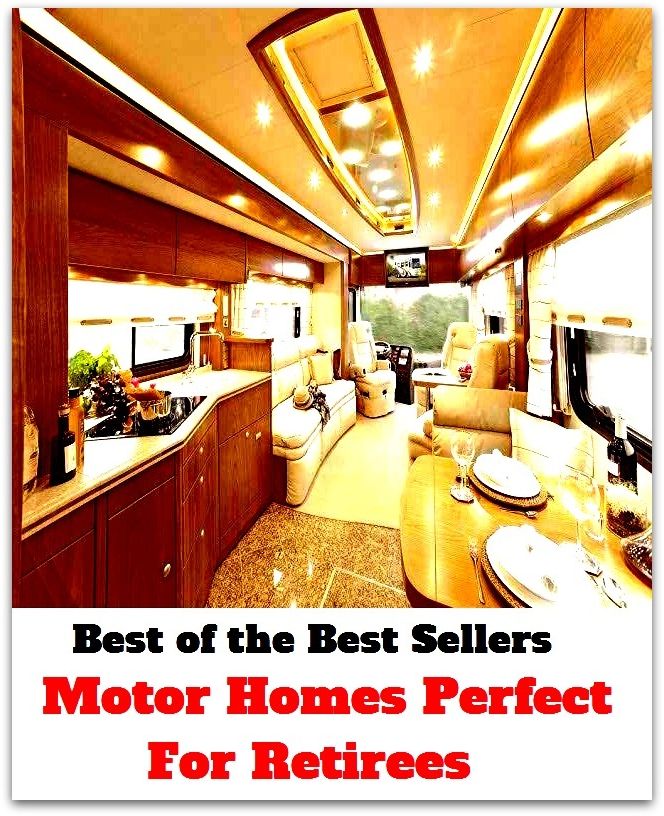 Best of the Best Sellers Motor Homes Perfect For Retirees (motor end plate, motor end plate, motor factors, motor glider, motor home, motor horn, motor hotel, motor inn, motor insurance, motor lodge)