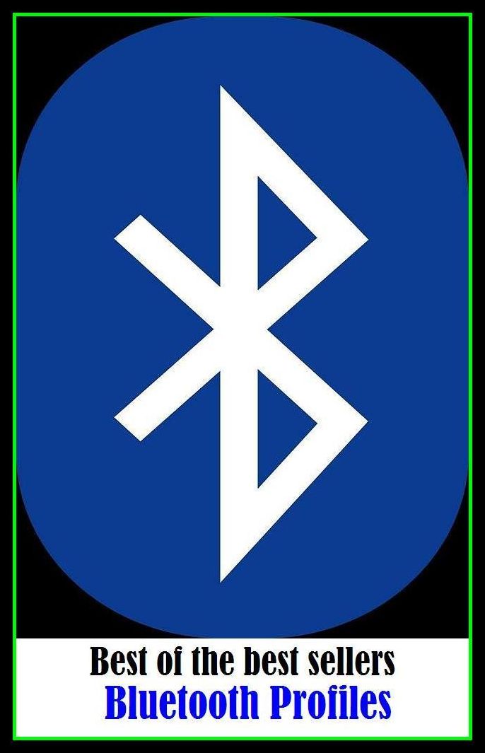 Best of the best sellers Bluetooth Profiles ( online marketing, computer, hardware, play station, frequency, laptop, web, net, mobile, broadband, wifi, internet, bluetooth, wireless, e mail, download, up load, personal area network, software, bug )