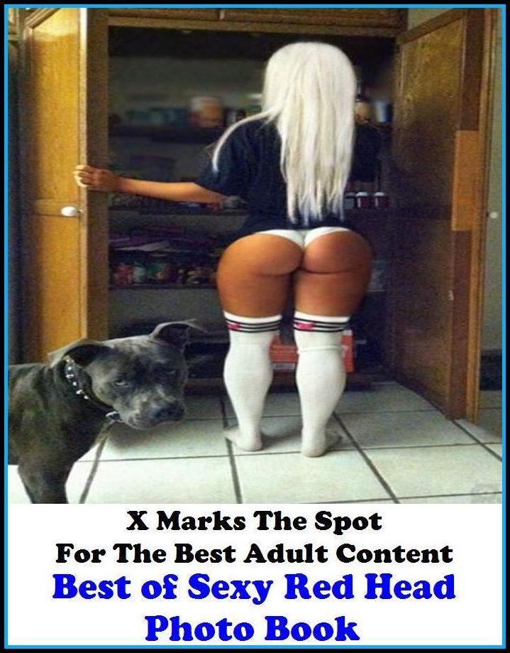 Bondage: X Marks The Spot For The Best Adult Content Best of"Sexy Red Head Photo Book" ( Erotic Photography, Erotic Stories, Nude Photos, Naked , Adult Nudes, Breast, Domination, Bare Ass, Lesbian, She-male, Gay, Fetish, Bondage, Sex, Erotic, Erotica, Hen