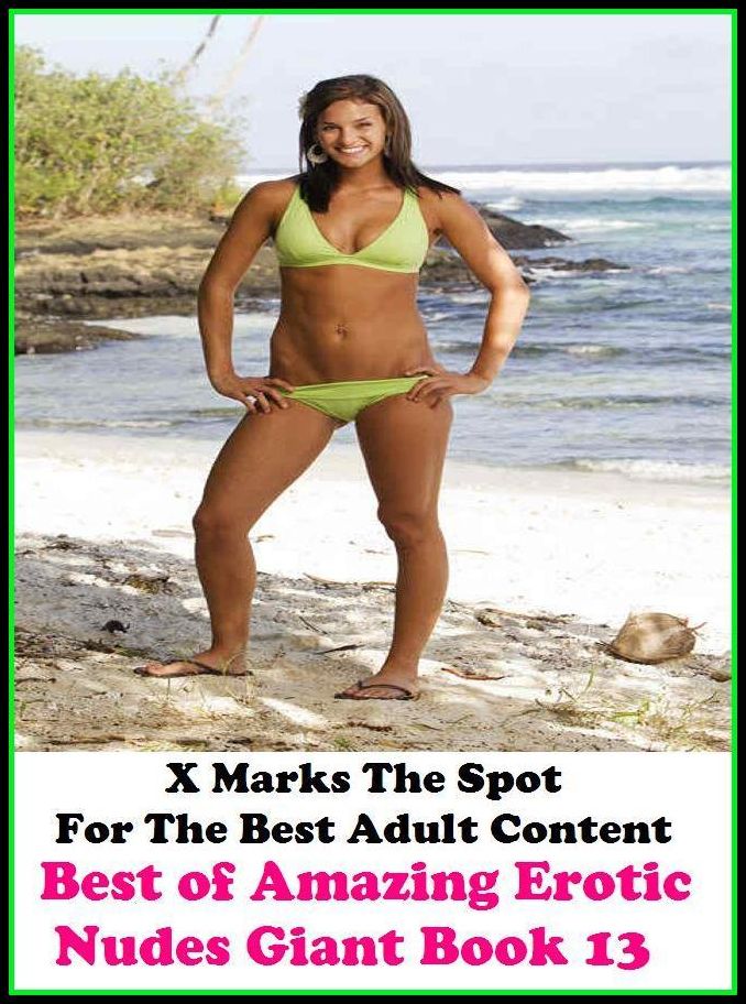 Gay: X Marks The Spot For The Best Adult Content Amazing Erotic Nudes Giant Book 13 ( Erotic Photography, Erotic Stories, Nude Photos, Naked , Adult Nudes, Breast, Domination, Bare Ass, Lesbian, She-male, Gay, Fetish, Bondage, Sex, Erotic, Erotica, Hentai