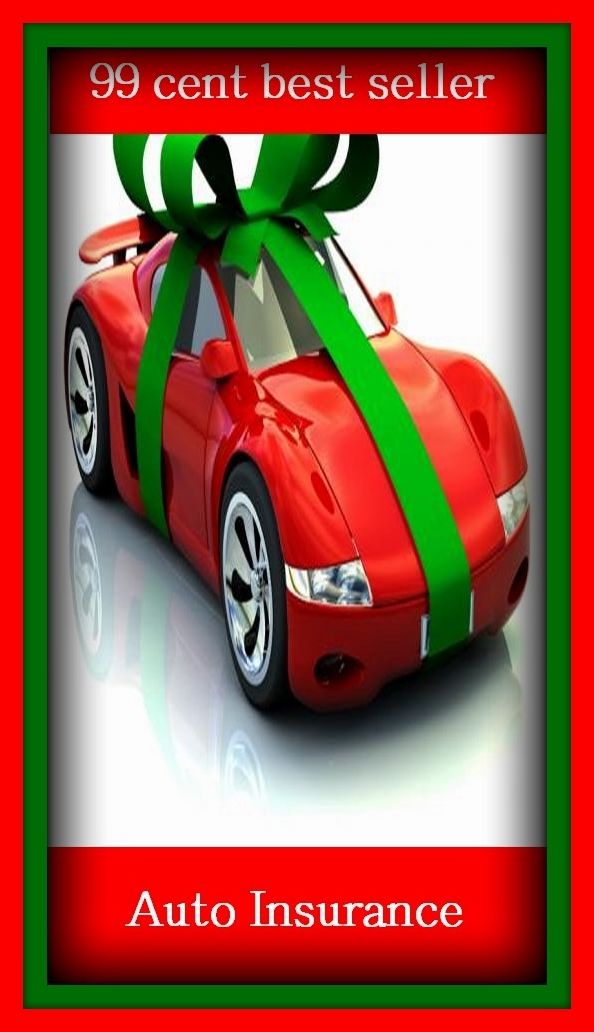 99 Cent Best Seller Auto Insurance ( loan, accommodation, insurance, advance, allowance, credit, extension, floater, investment, mortgage, time payment, trust )