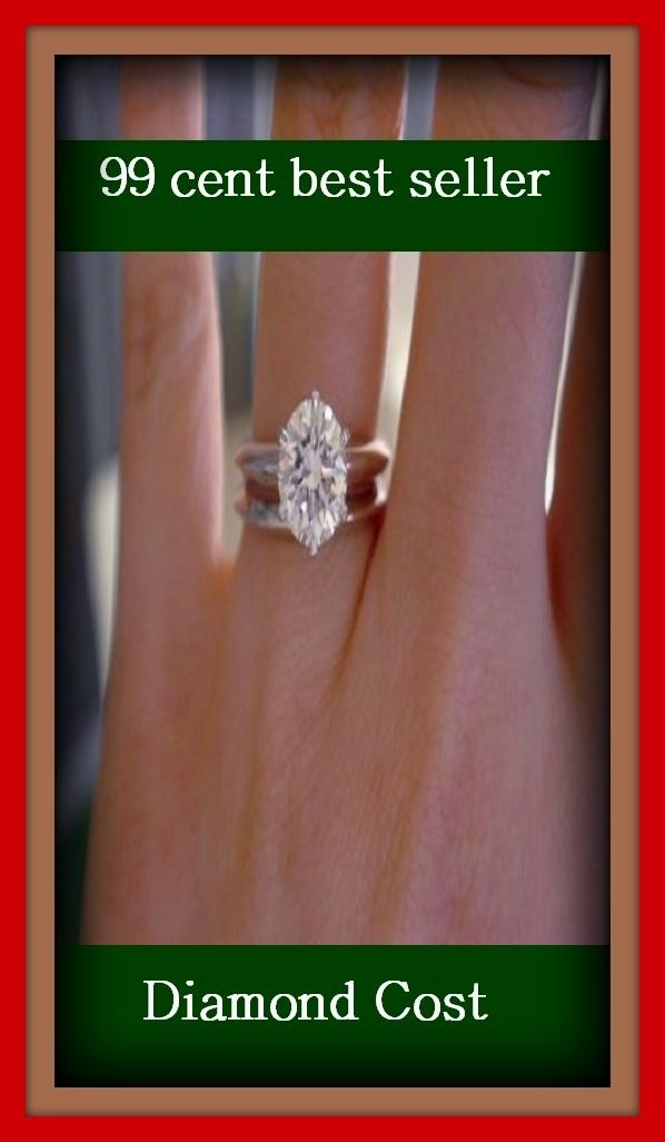 99 Cent Best Seller Diamond Cost ( diamond, gem, jewel, rhinestone, allotrope, corundum, ice, lozenge, paragon, rhombus, rock, solitaire, zircon, bort, brilliant, jager )