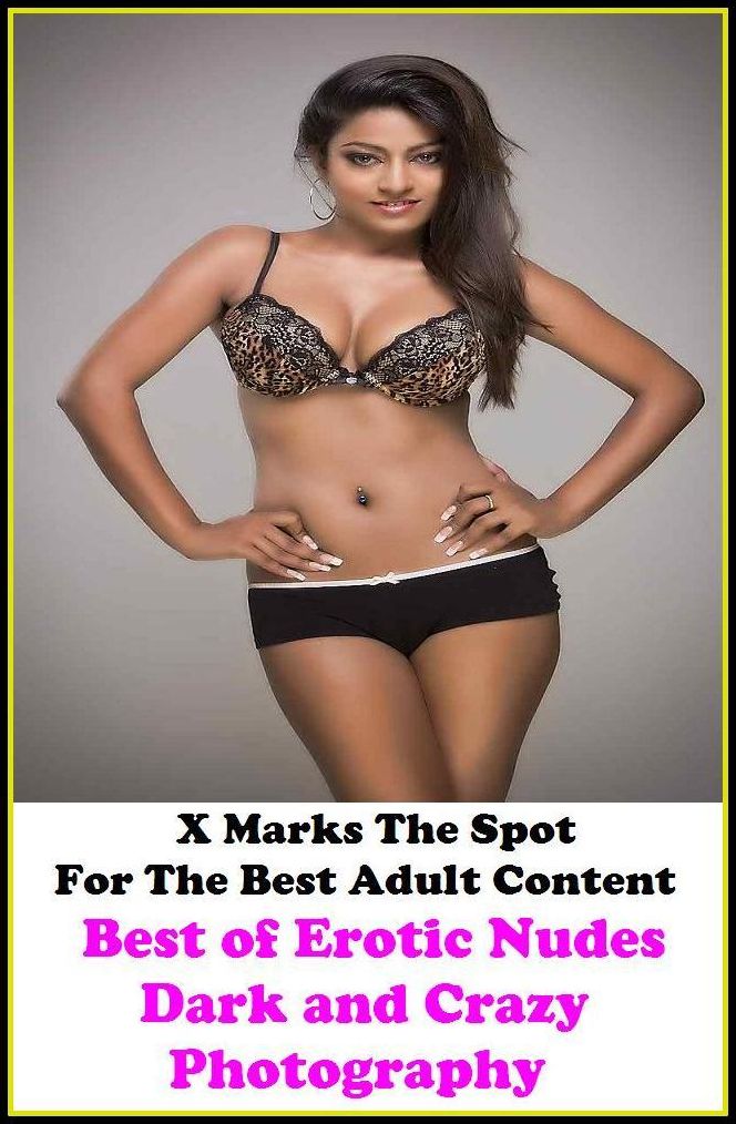 Nudes:X Marks The Spot For The Best Adult Best of"Erotic Nudes Dark and Crazy Photography"(Erotic Photography, Erotic Stories, Nude Photos, Naked , Adult Nudes, Breast, Domination, Bare Ass, Lesbian, She-male, Gay, Fetish, Bondage, Sex, Erotic, Erotica,