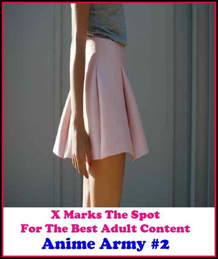 Erotical: X Marks The Spot For The Best Adult Content Anime Army #2 ( Erotic Photography, Erotic Stories, Nude Photos, Naked , Adult Nudes, Breast, Domination, Bare Ass, Lesbian, She-male, Gay, Fetish, Bondage, Sex, Erotic, Erotica, Hentai, Oral,