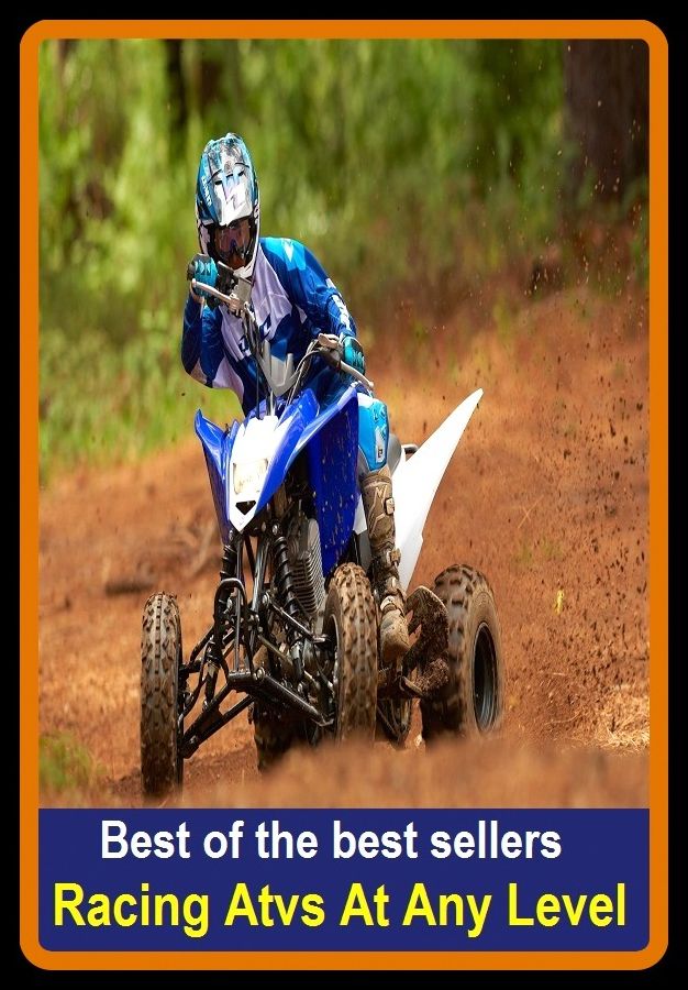 Best of the Best Sellers Racing Atvs At Any Level (racily, Racine, Racine, jean, raciness, racing, racing boat, racing car, racing certainty, racing circuit, racing crab)