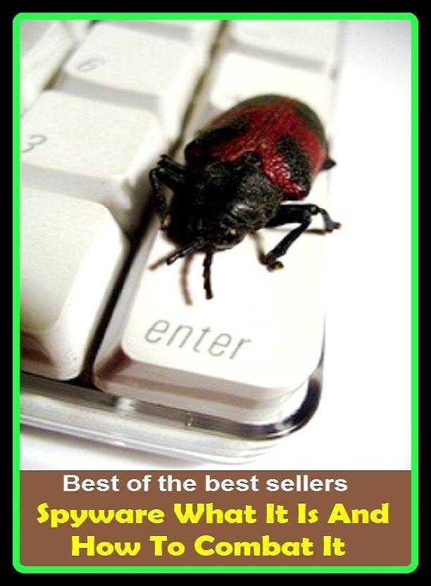Best of the Best Sellers Spyware What It Is And How To Combat It ( spacey, spine, spy plane, spy proof, spyware, sq, sq ft, sq in, sq yd, sq. )