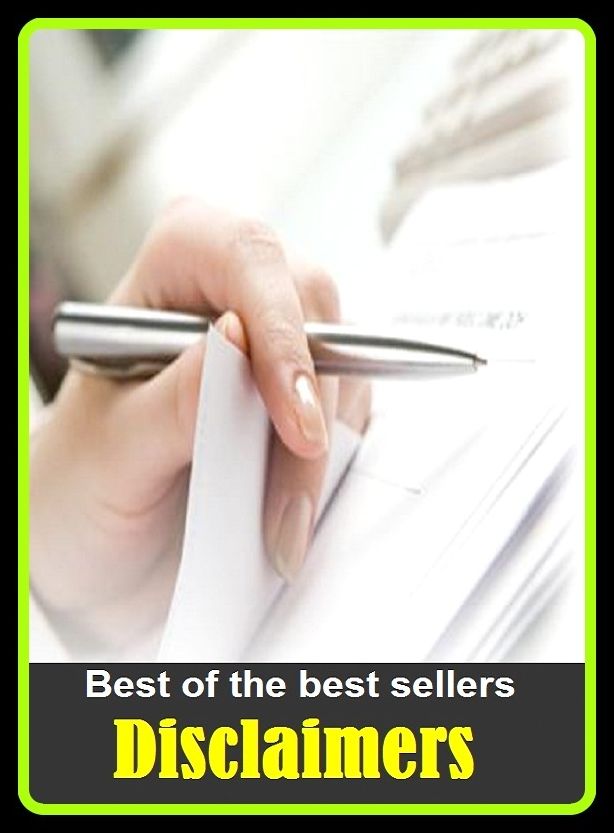 Best of the Best Sellers Disclaimers (disclaimer, warnings, waivers, renunciations, denials)