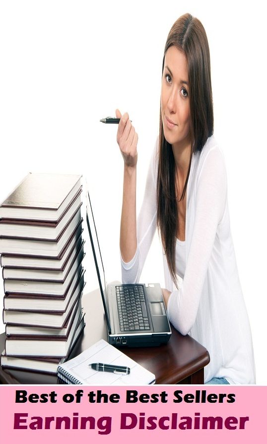 Best of the Best Sellers Earning Disclaimer (earnestness, earnestly, earnestness, earful, earning, earning per share, earnings, earnings before interest taxes depreciation and amortization, earnings before interest, taxes, depreciation and amortization, e