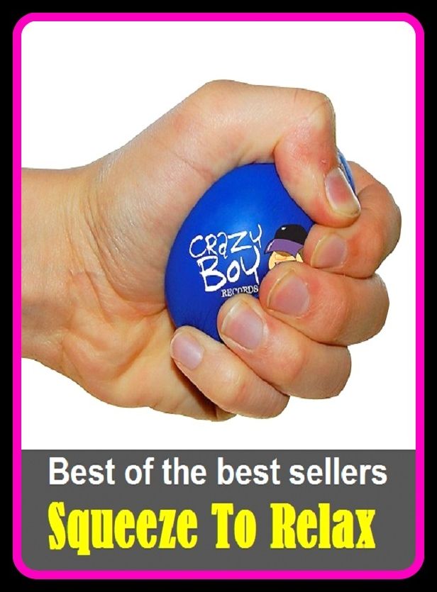 Best of the Best Sellers Squeeze To Relax ( squeeze by, squeeze for, squeeze in, squeeze out, squeeze play, squeeze up, squeezebox, squeezed, squeezer, squeezing )