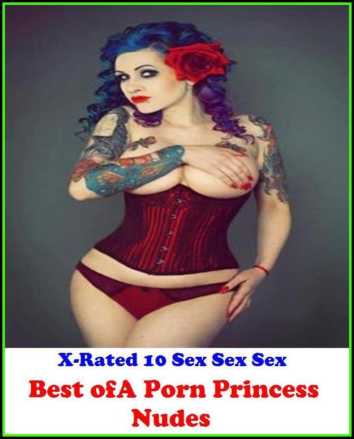 Sex Stories & Erotica Photography: Best of"A Porn Princess Nudes" ( Erotic Photography, Erotic Stories, Nude Photos, Naked , Adult Nudes, Breast, Domination, Bare Ass, Lesbian, She-male)