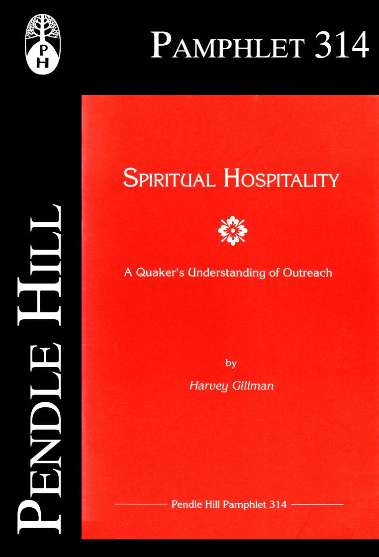 Spiritual Hospitality: A Quakerr