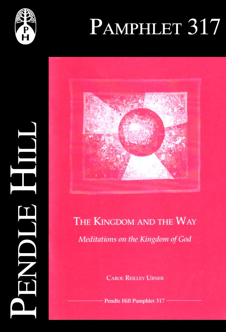 The Kingdom and the Way: Meditations on the Kingdom of God