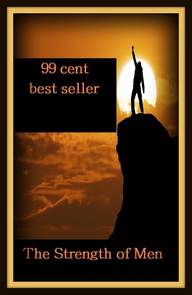99 cent best seller Adventure, Horror, Mystery Classics Best Seller's for 99 Cents The Strength of Men(the story goes... (bonus disc), the story of Mel, the straw that broke the camels back, the street, the streets of London, the strip, the stork)