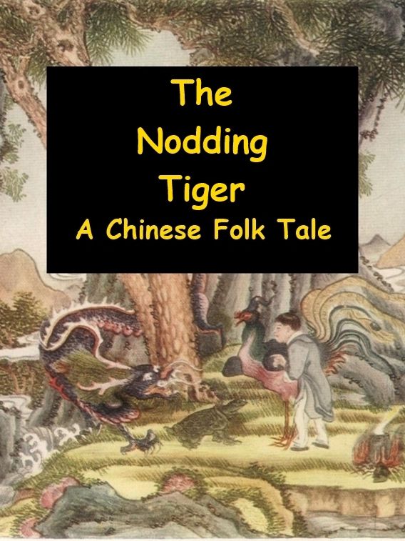 The Nodding Tiger - A Chinese Folk Tale
