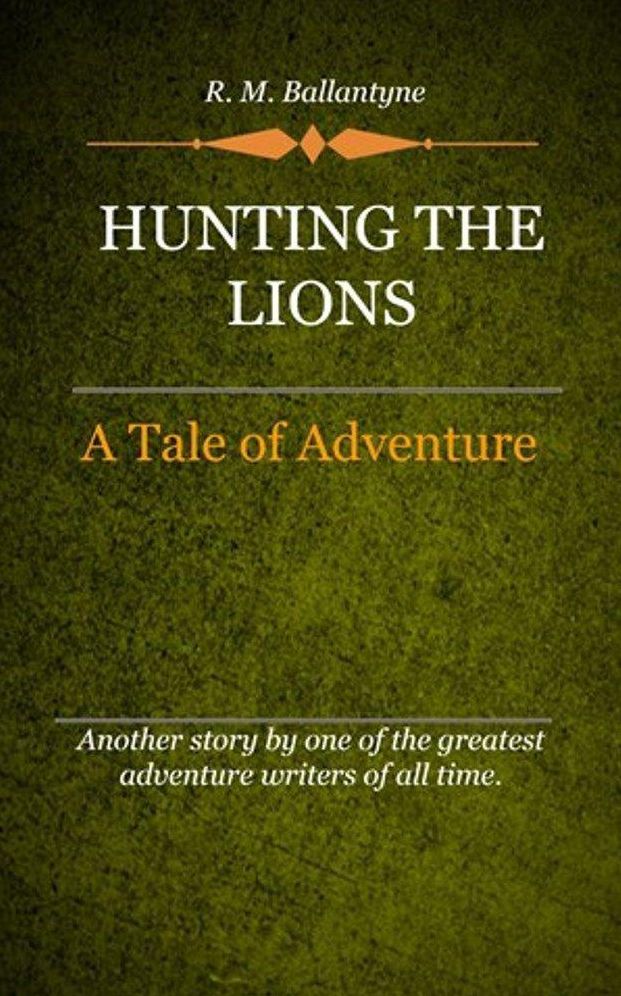 Hunting the Lions