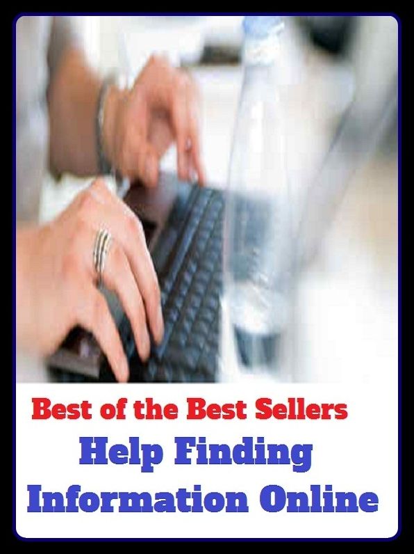 Best of the Best Sellers Help Finding Information Online (advice, clue, data, info, instruction, report, science, tip, word, ammo, dirt, dope)
