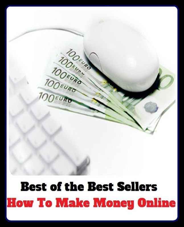 Best of the Best Sellers How To Make Money Online (buck, currency, investment, note, payment, refund, reserve, security, stock, supply)