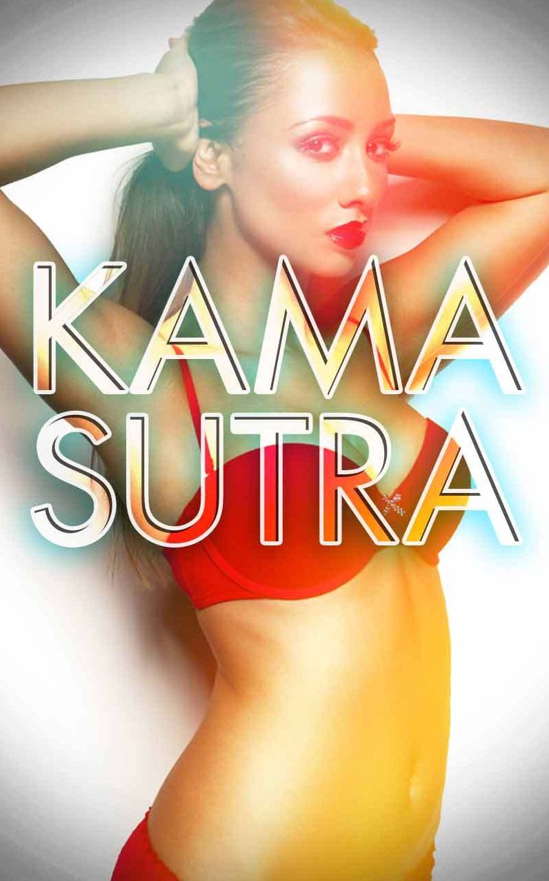 Kama Sutra: Incredibly Sexy Guide For Your Needed Absolute Climax