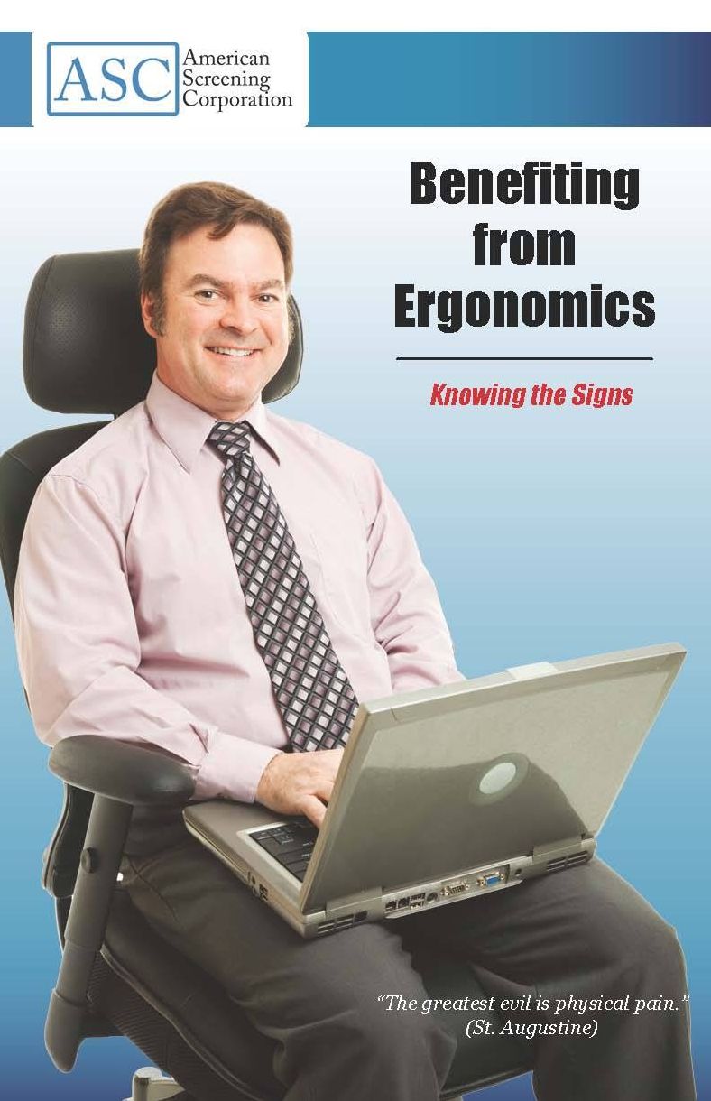 Benefiting from Ergonomics
