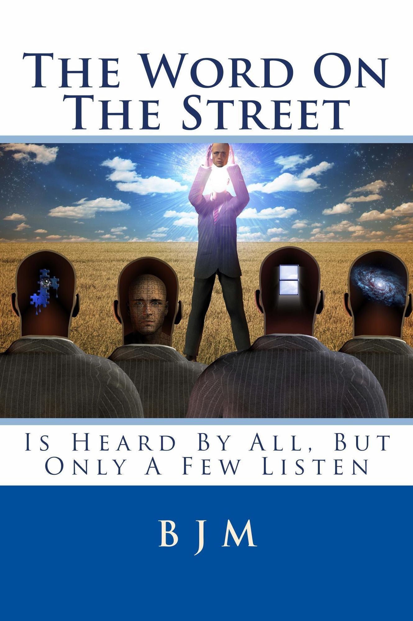 The Word On The Street: Is Heard By All, But Only A Few Listen