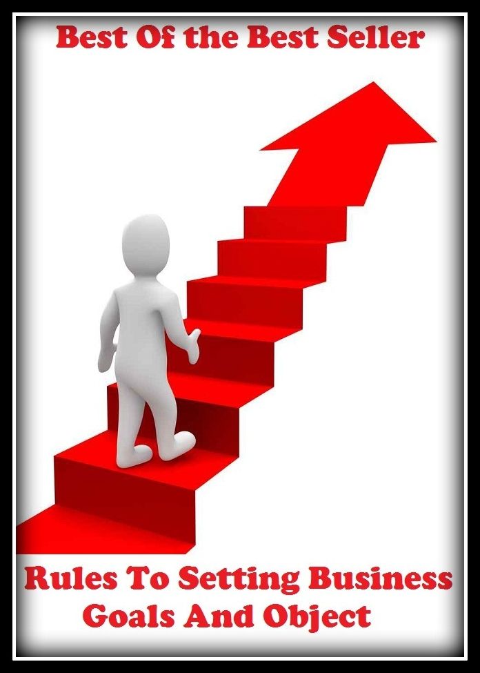 Best of the best sellers Rules To Setting Business Goals And Obje ( managing, organization, running, supervision, administration, management, direction, admin, command, control, care )