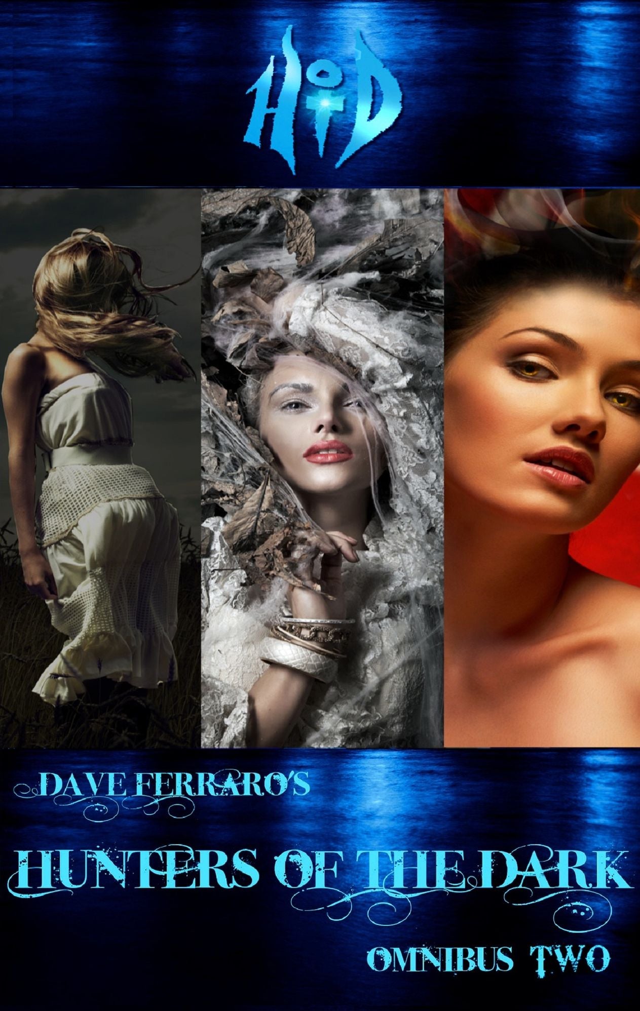 Hunters of the Dark Omnibus 2 (Books 4-6)