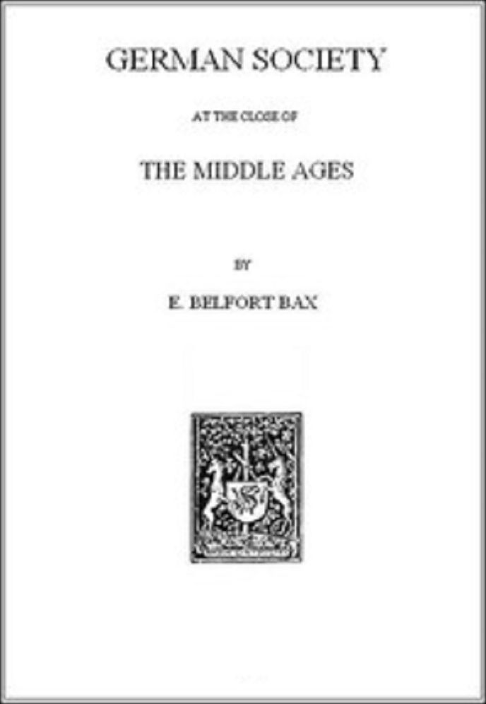 German Society at the Close of the Middle Ages