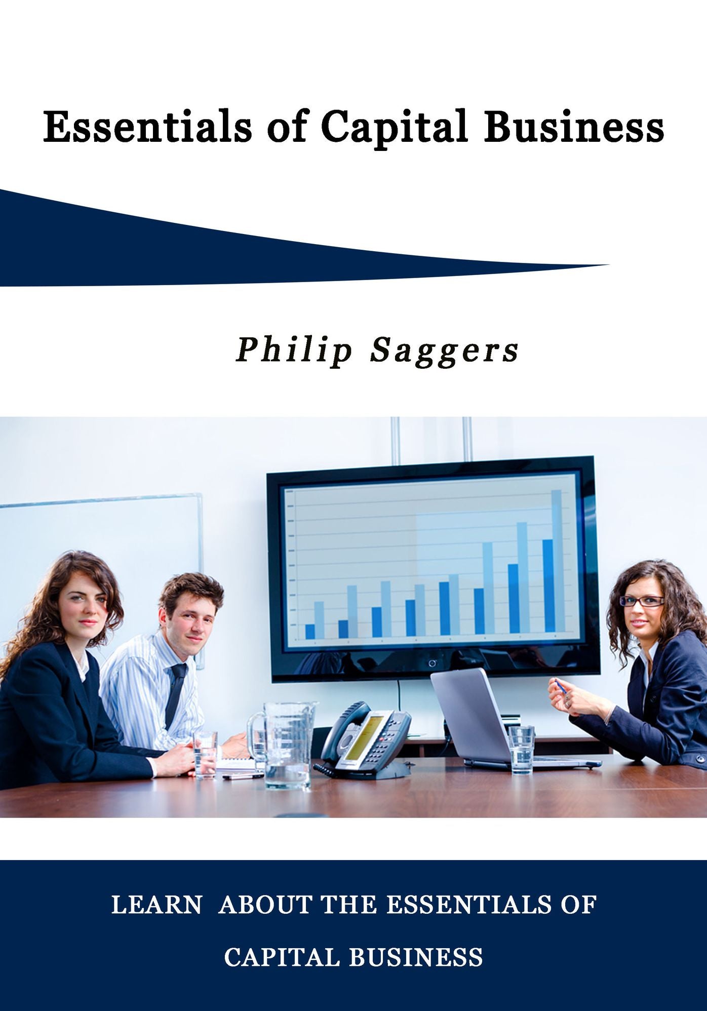 Essentials of Capital Business