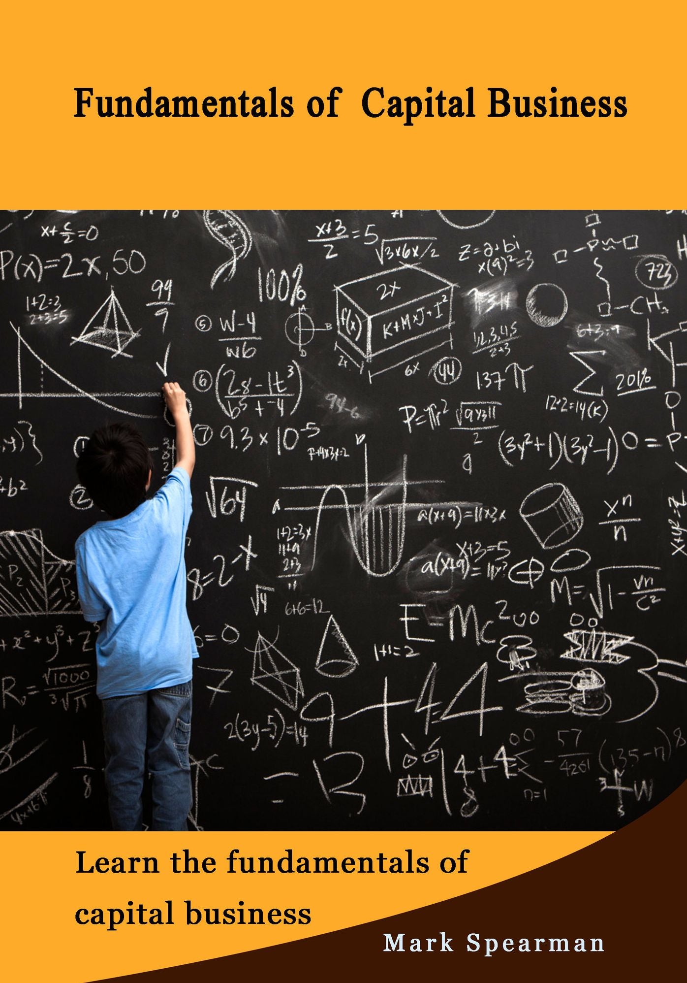 Fundamentals of Capital Business