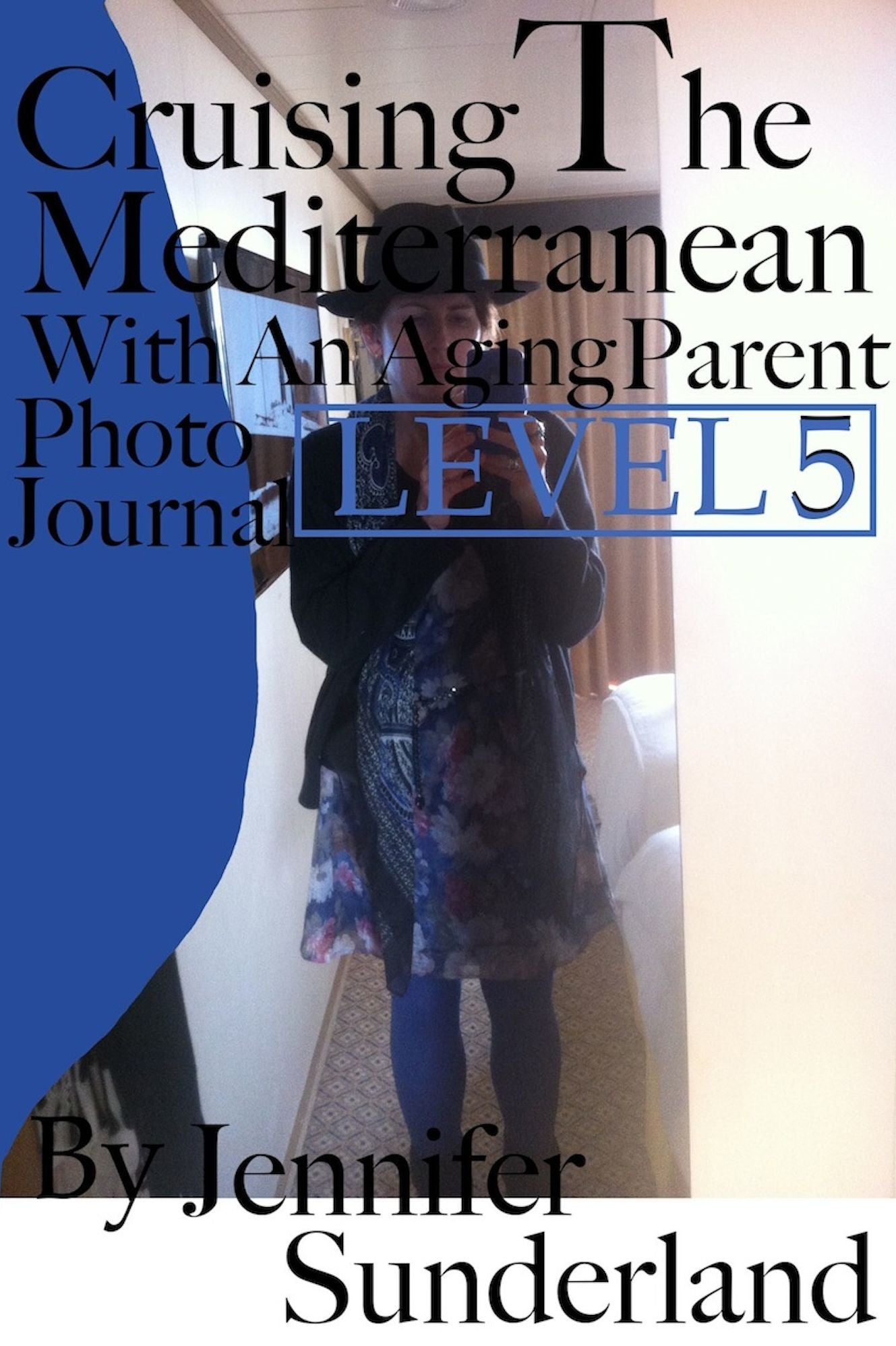 Level 5 Photo Journal Cruising the Mediterranean With An Aging Parent