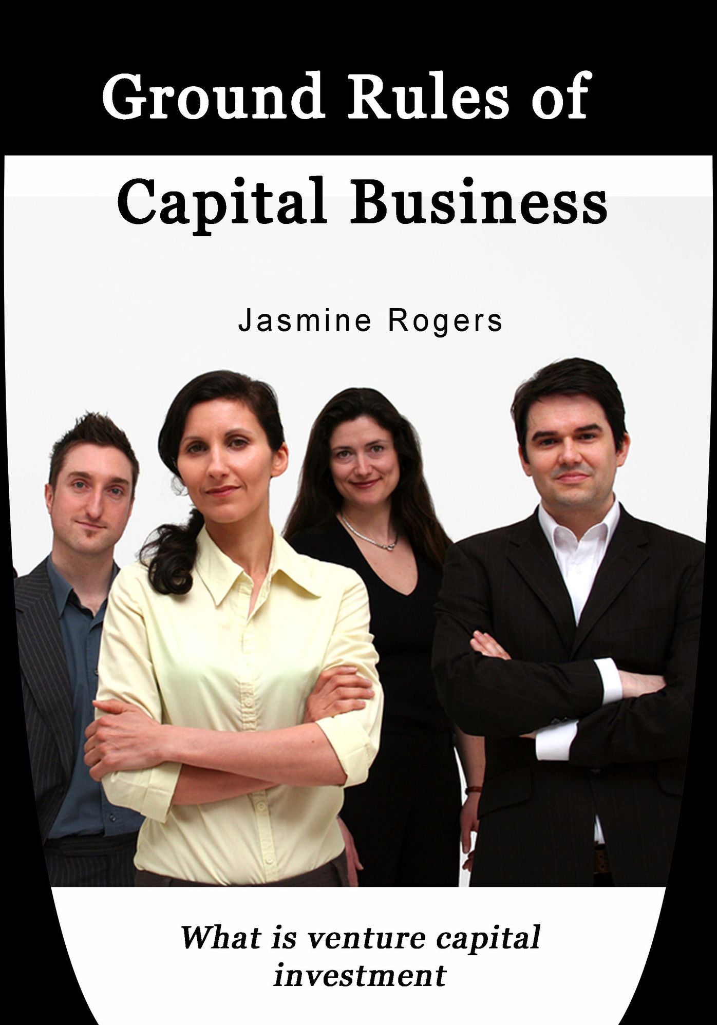 Ground rules of Capital Business