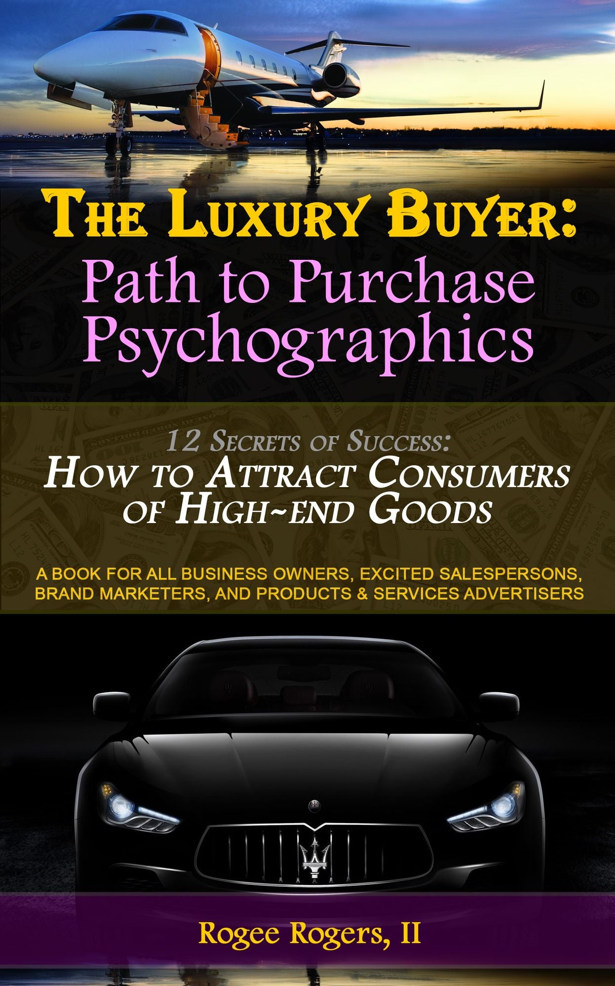 The Luxury Buyer: Path to Purchase Psychographics