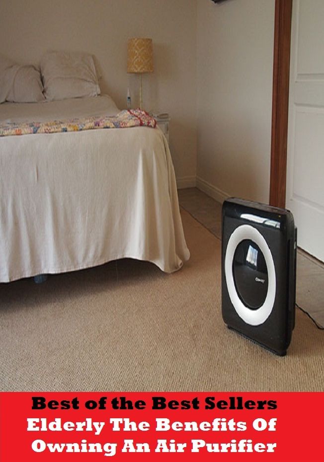 Best of the best seller Elderly The Benefits Of Owning An Air Purifier (cleanser, hygienic, sterile, antibacterial, antibiotic, clean, prophylactic, aseptic, bactericidal, germ-destroying)