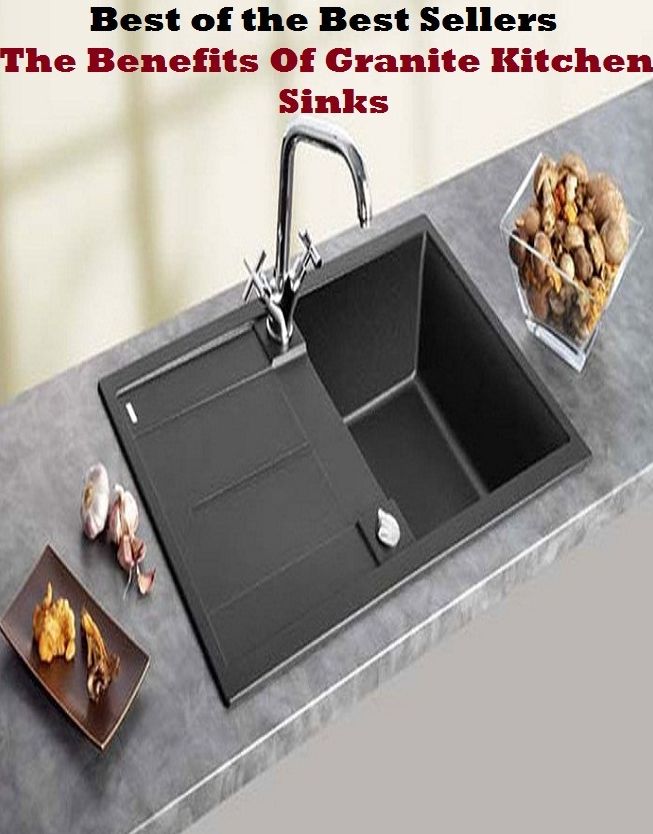 Best of the Best Seller The Benefits Of Granite Kitchen Sinks ( automat, trattoria, bakery, tavern, bistro, snack bar, buvette, smoking room, cafe, restaurant, camboose, pizzeria, cantina, mess hall )