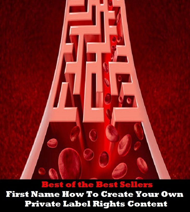 Best of the Best Sellersb First Name How To Create Your Own Private Label Rights Content( write, bear, whomp up, block out, thermoform, break the ice, take the lead, bring about, tailor, bring into being, start, bring to pass, stamp, call into being,)