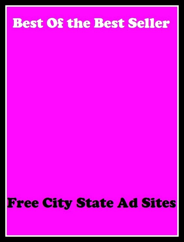 Best of the best sellers Free City State Ad Sites ( book, drama, fable, myth, story, tale, narrative, account, yarn, legend, fairy tale, chronicle, anecdote )