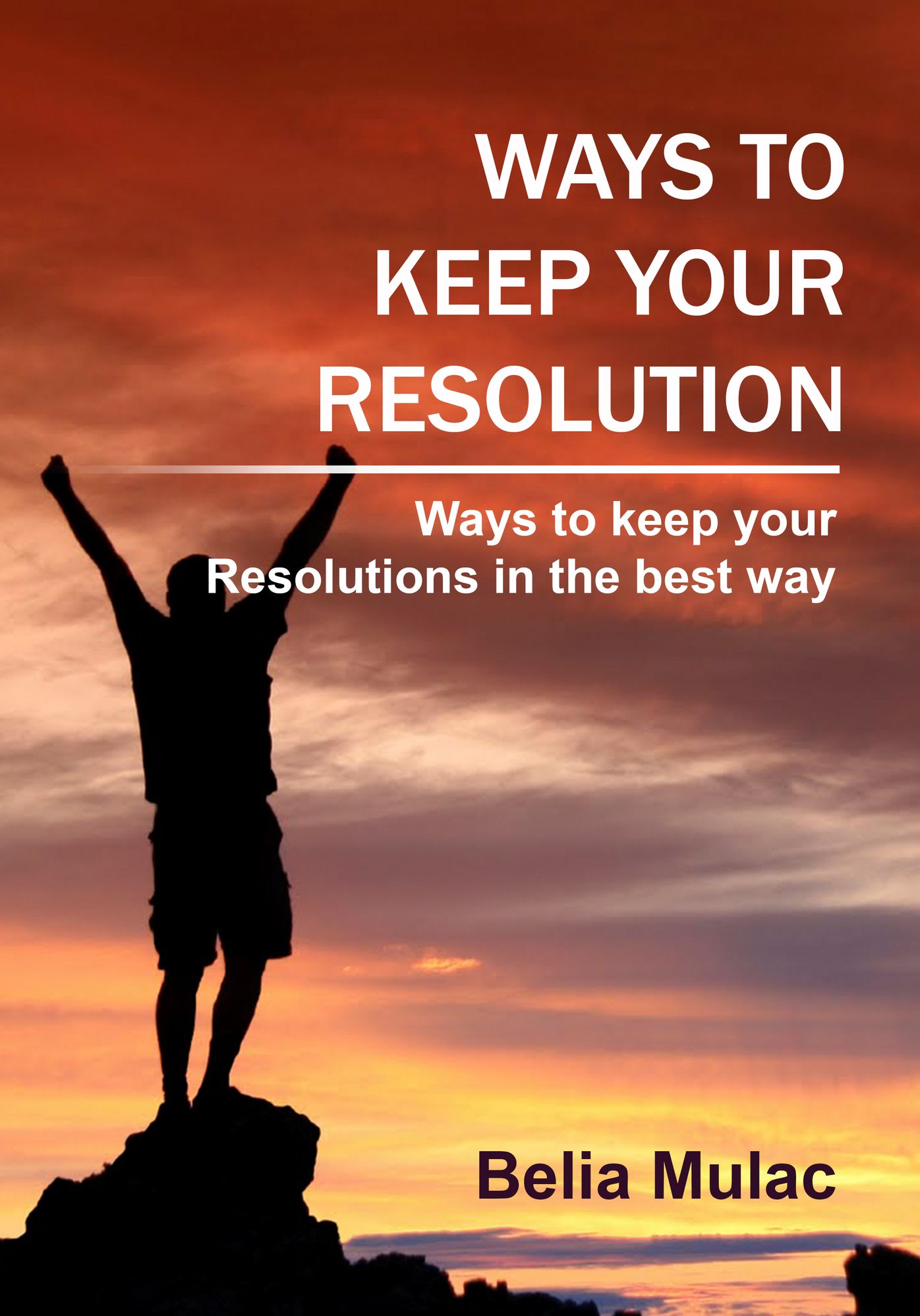 Ways to keep your Resolution