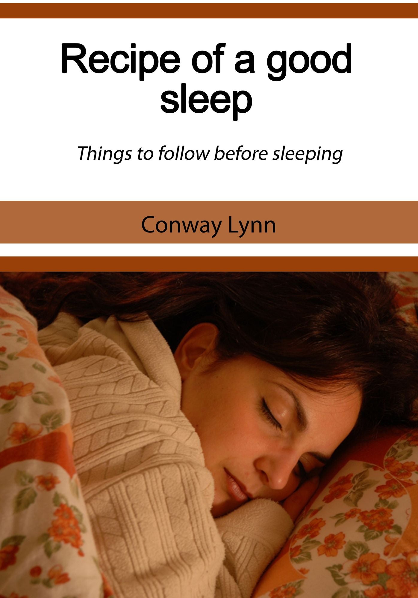 Recipe of a good sleep
