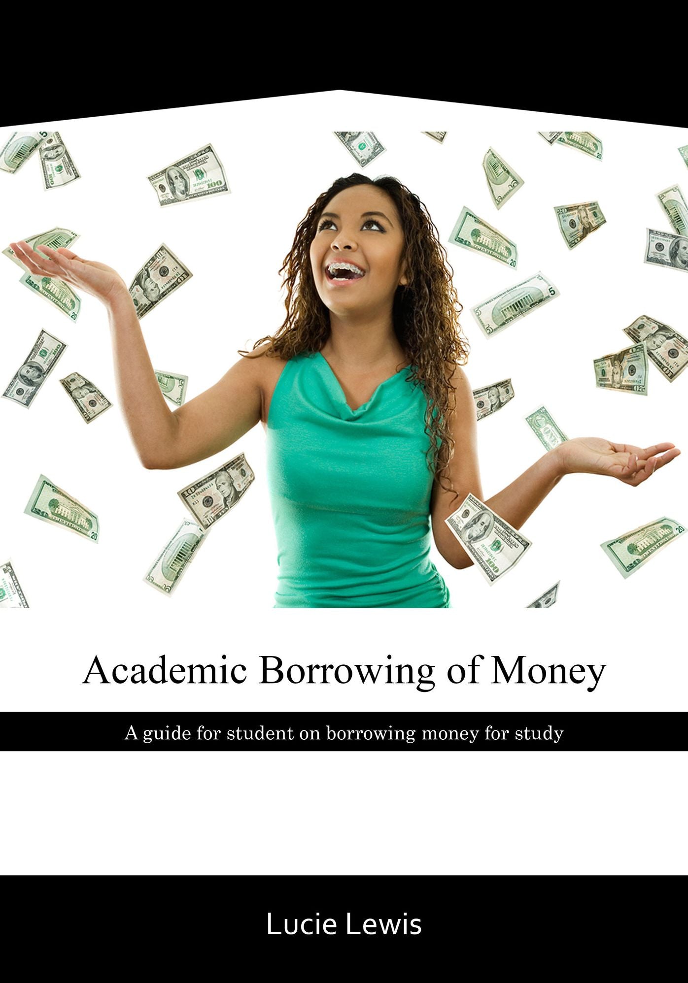 Academic Borrowing of Money