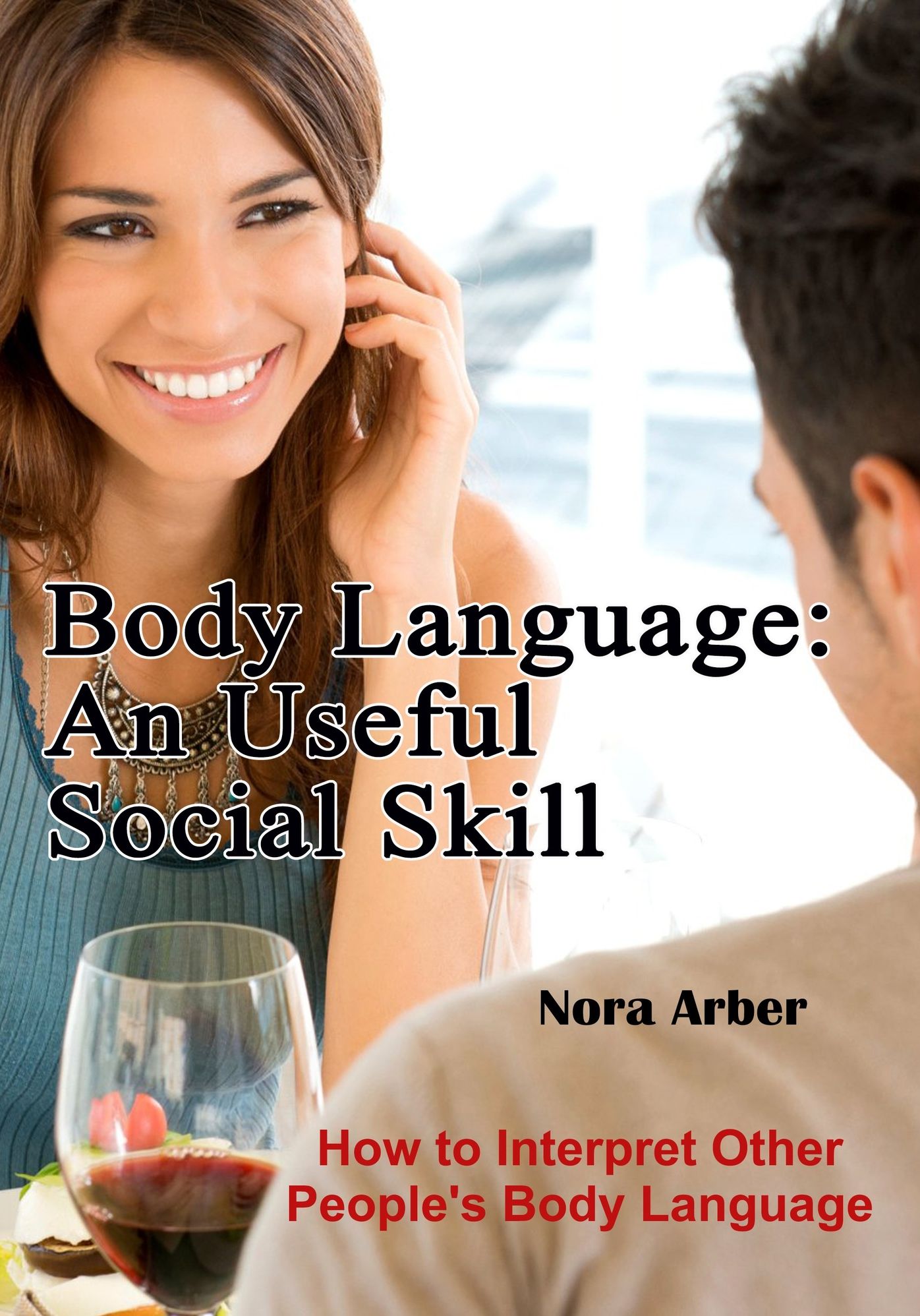 Body Language : An Useful Social Skill