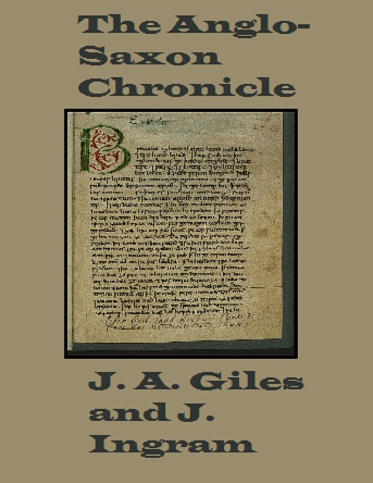 The Anglo-Saxon Chronicle (Unabridged)